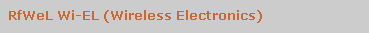 RfWeL Wi-EL (Wireless Electronics)